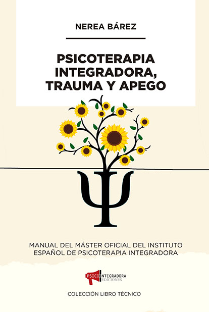 Psicoterapia Integradora trauma y apego de Nerea